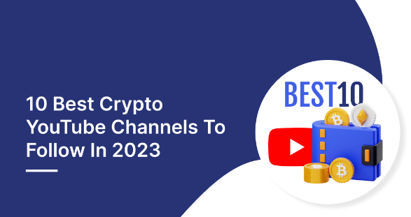 Crypto news YouTube channels